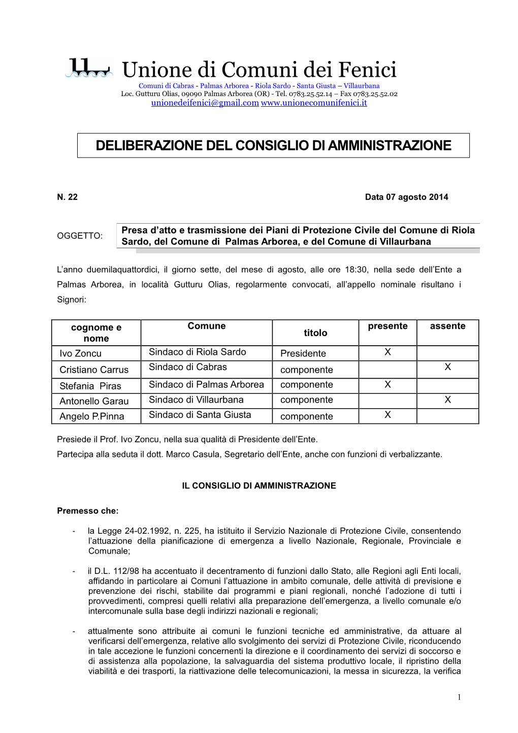 Unione Di Comuni Dei Fenici Comuni Di Cabras - Palmas Arborea - Riola Sardo - Santa Giusta – Villaurbana Loc