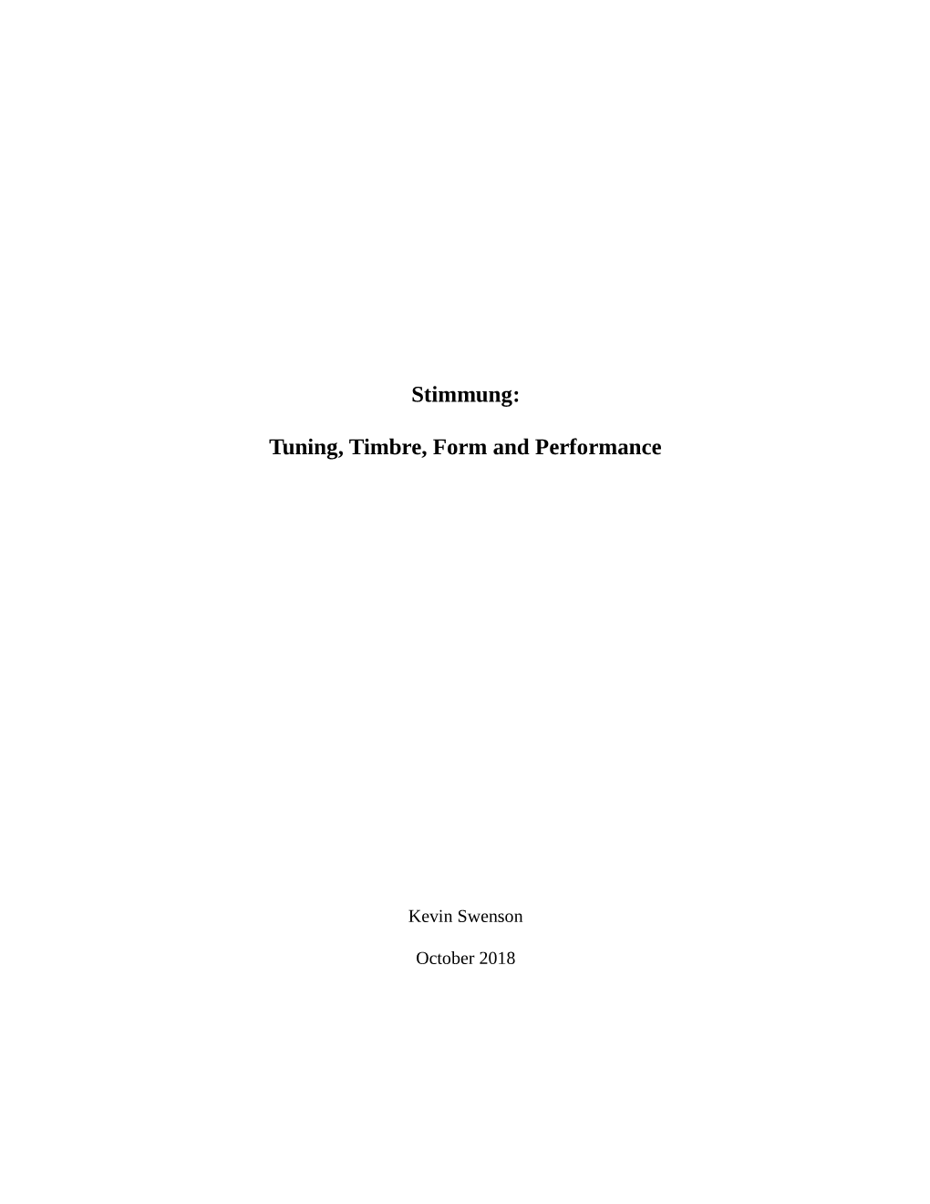 Stimmung: Tuning, Timbre, Form and Performance