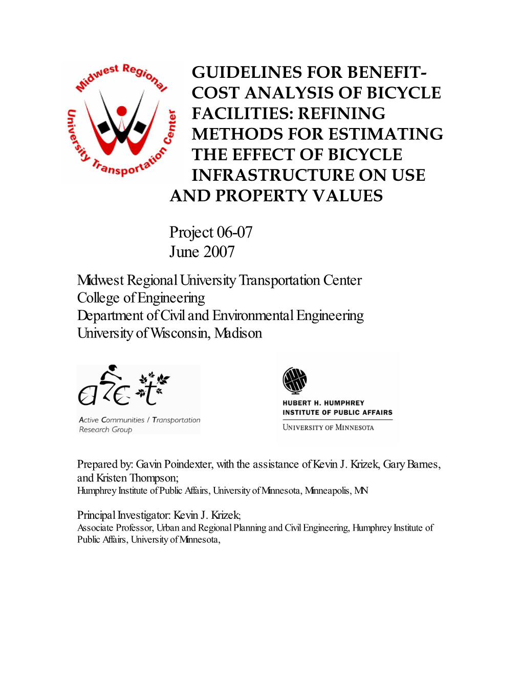 Cost Analysis of Bicycle Facilities: Refining Methods for Estimating the Effect of Bicycle Infrastructure on Use and Property Values