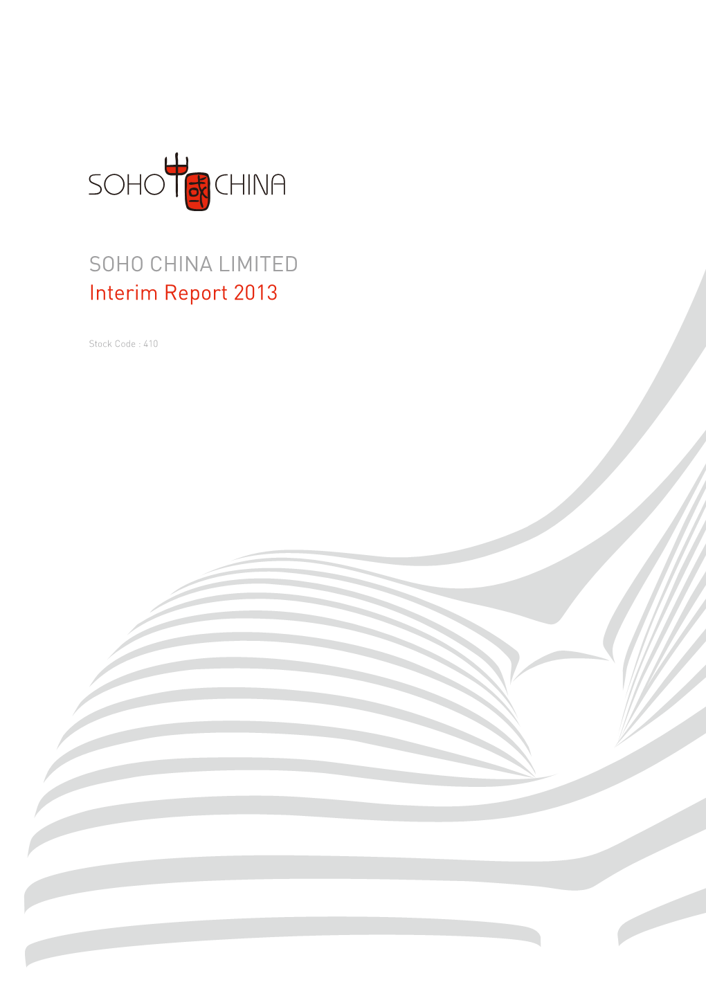 SOHO CHINA LIMITED Interim Report 2013