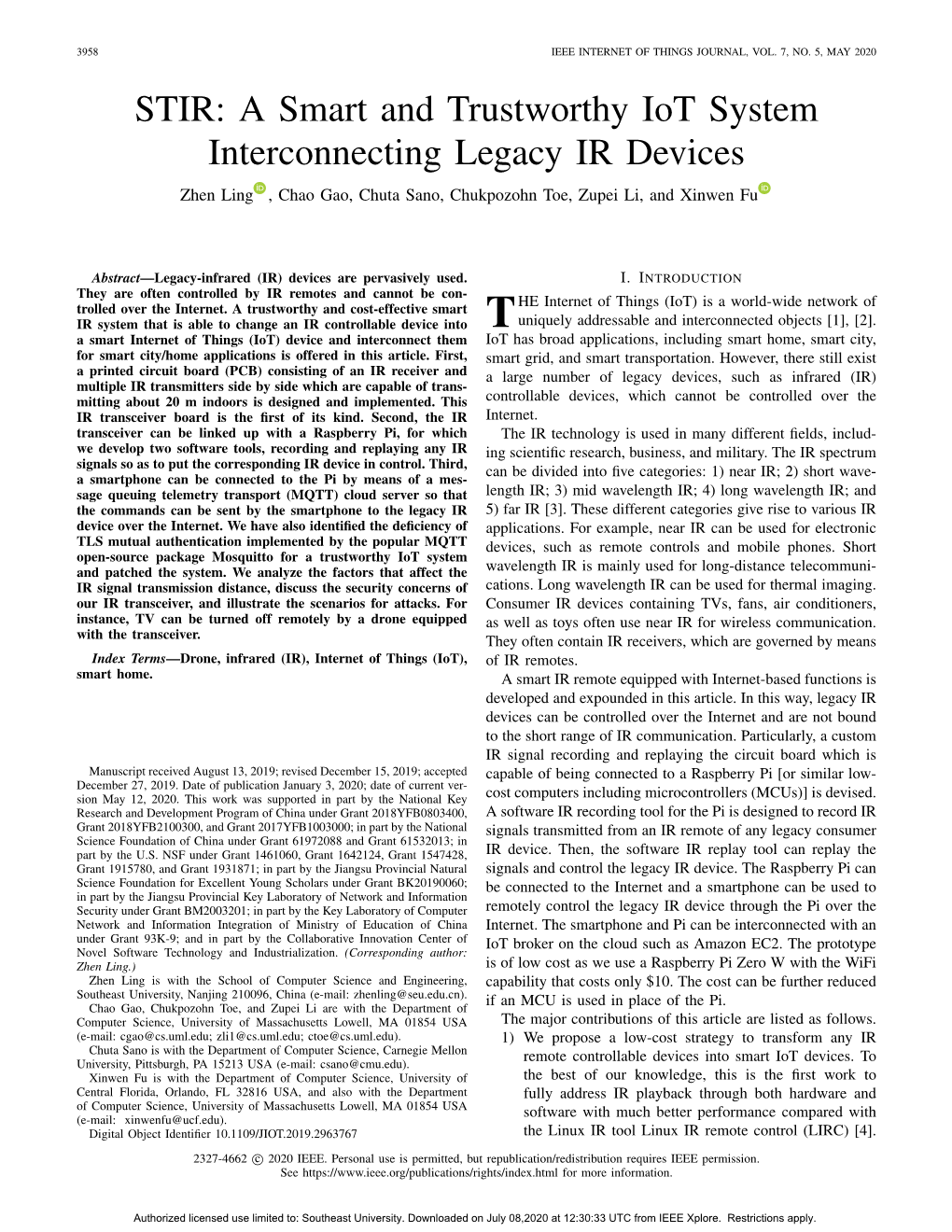 A Smart and Trustworthy Iot System Interconnecting Legacy IR Devices Zhen Ling , Chao Gao, Chuta Sano, Chukpozohn Toe, Zupei Li, and Xinwen Fu