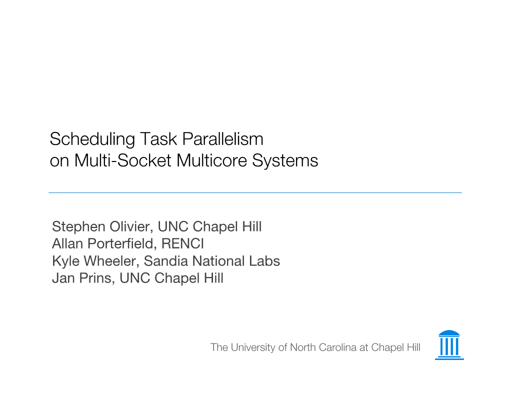 Scheduling Task Parallelism on Multi-Socket Multicore Systems