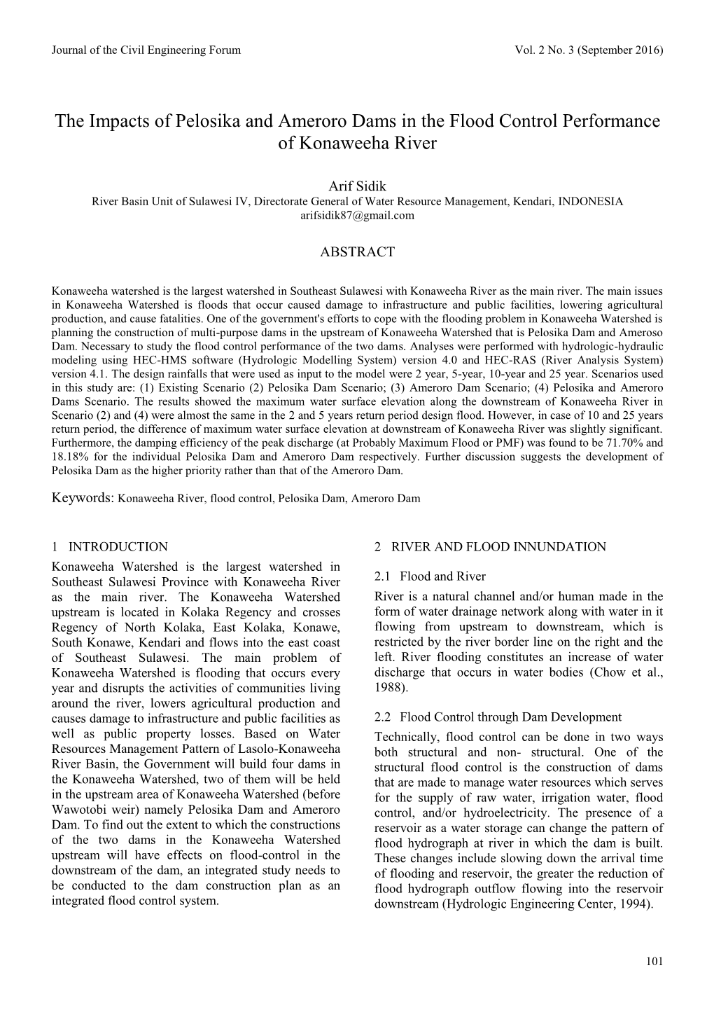 The Impacts of Pelosika and Ameroro Dams in the Flood Control Performance of Konaweeha River