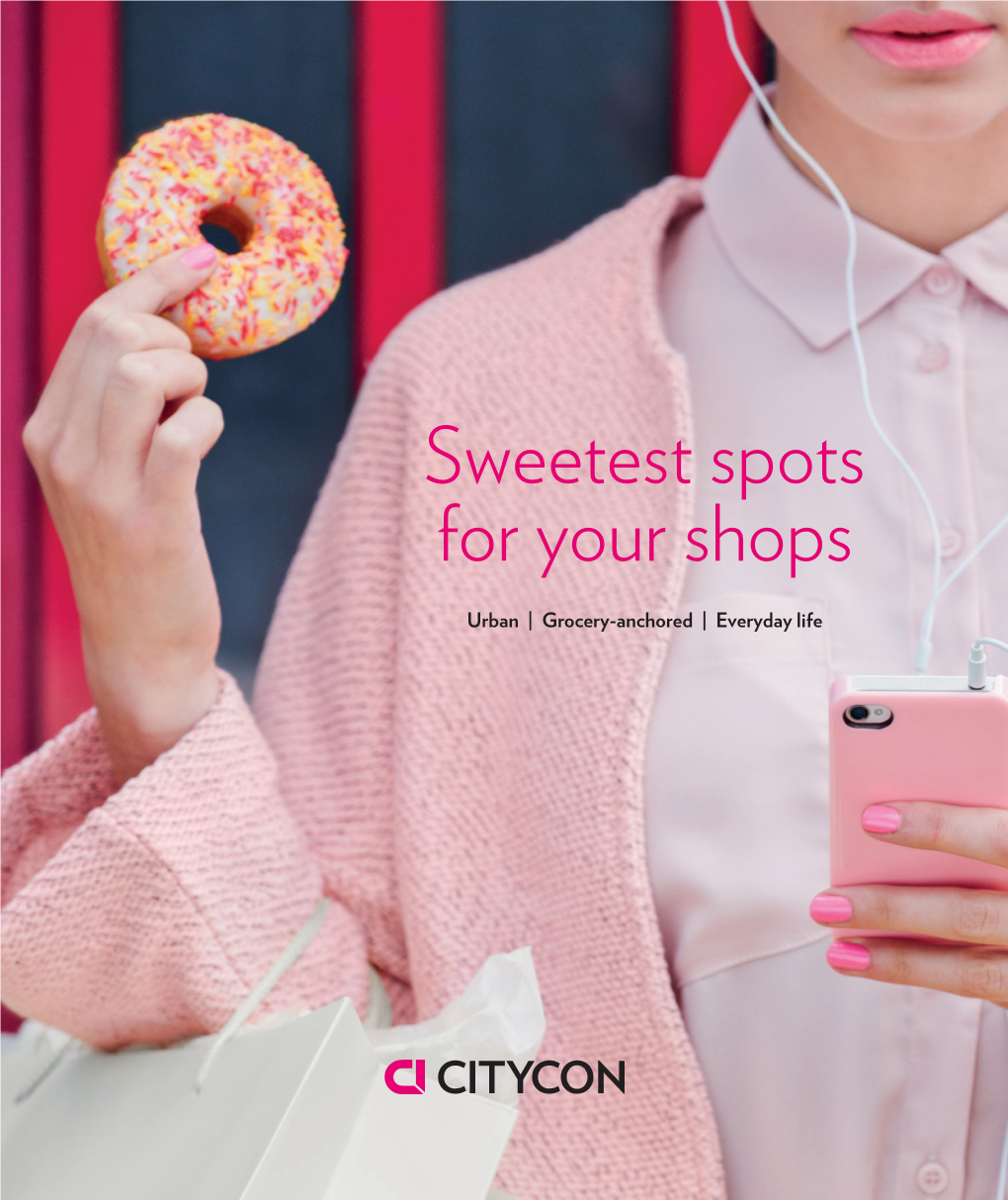 Sweetest Spots for Your Shops