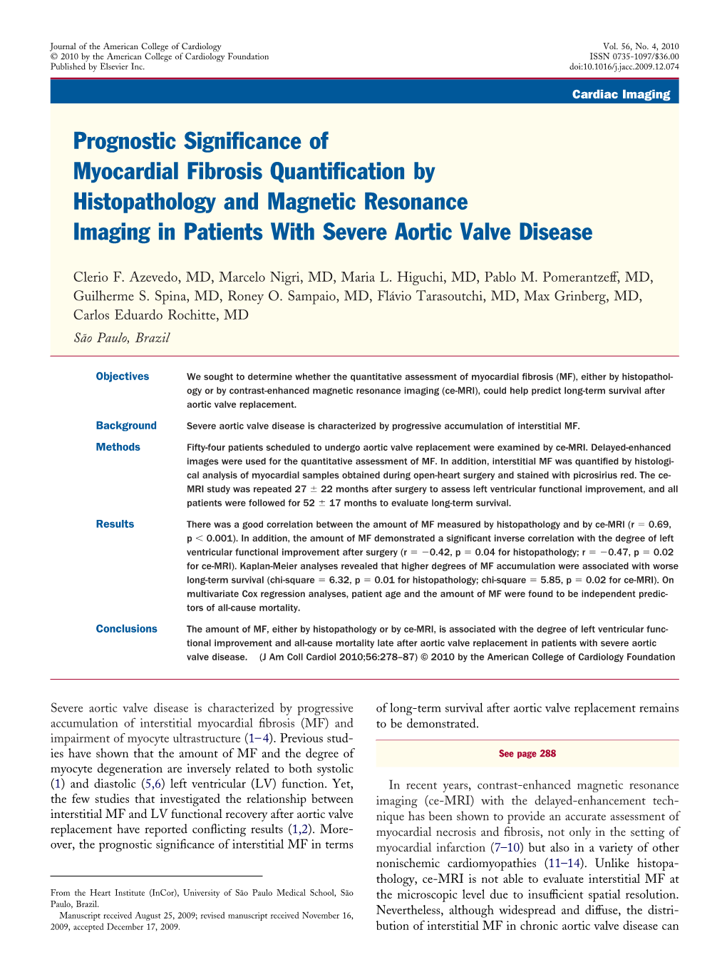 Prognostic Significance of Myocardial Fibrosis Quantification By