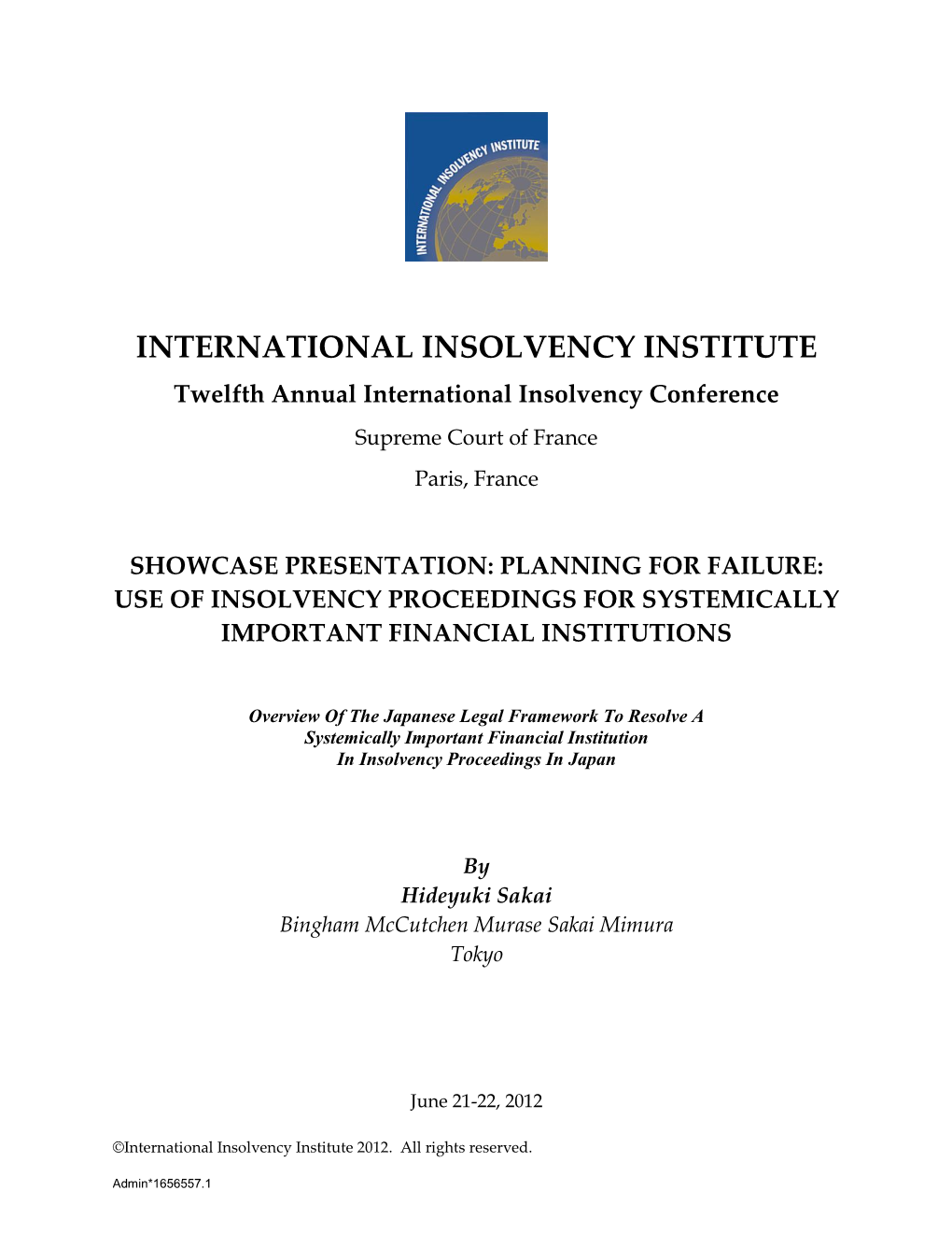 Use of Insolvency Proceedings for Systemically Important Financial Institutions