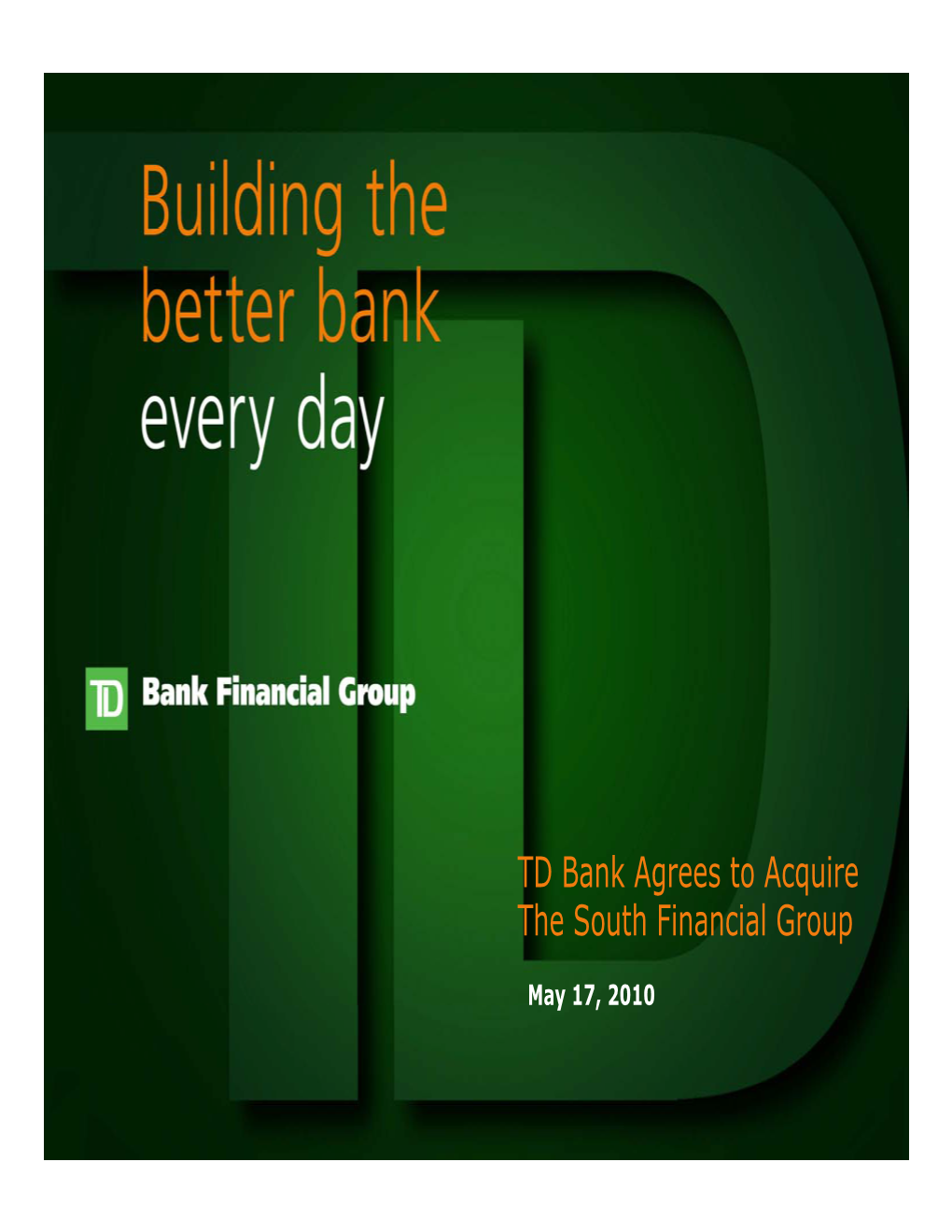 TD Bank Agrees to Acquire the South Financial Group