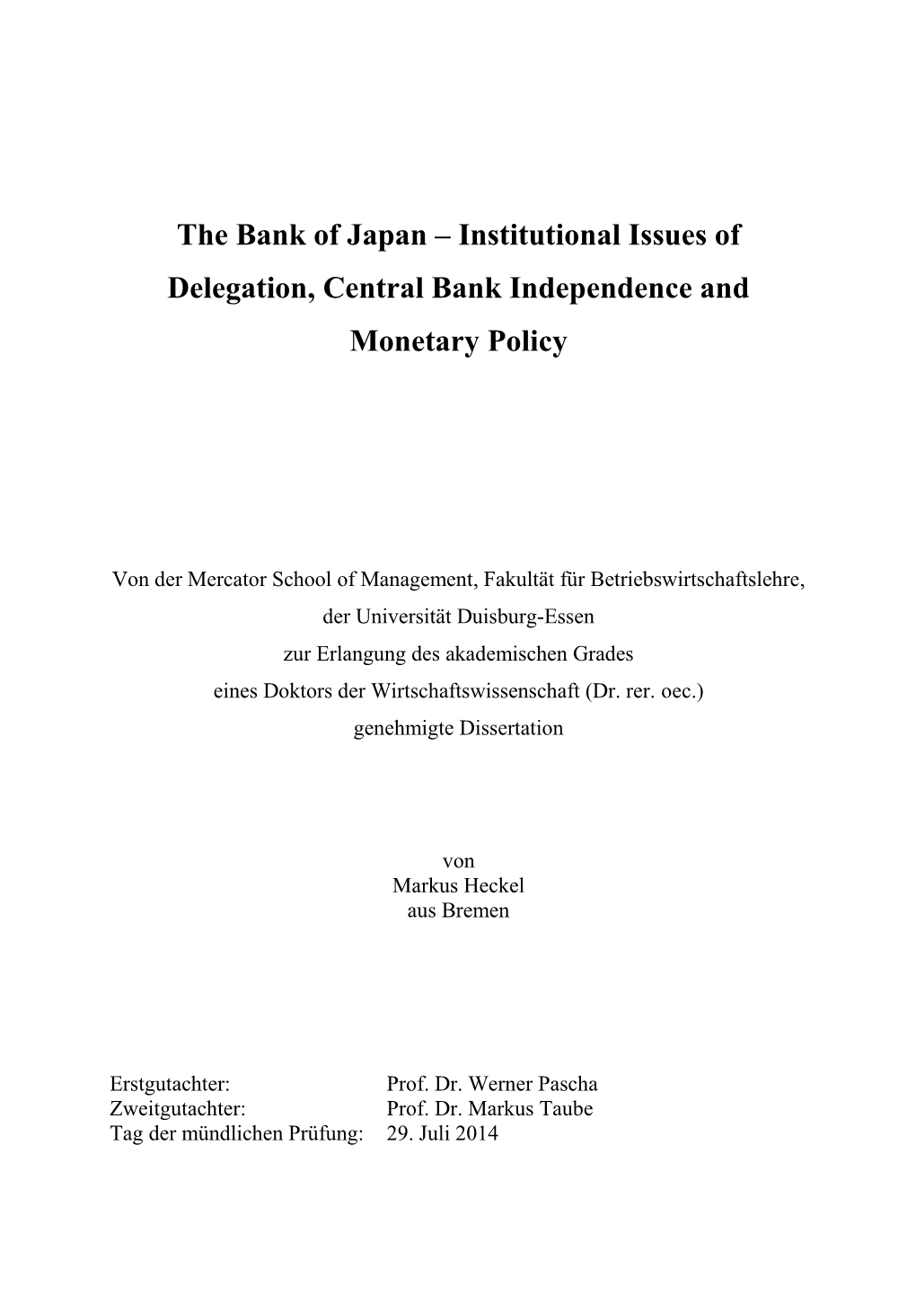 The Bank of Japan – Institutional Issues of Delegation, Central Bank Independence And
