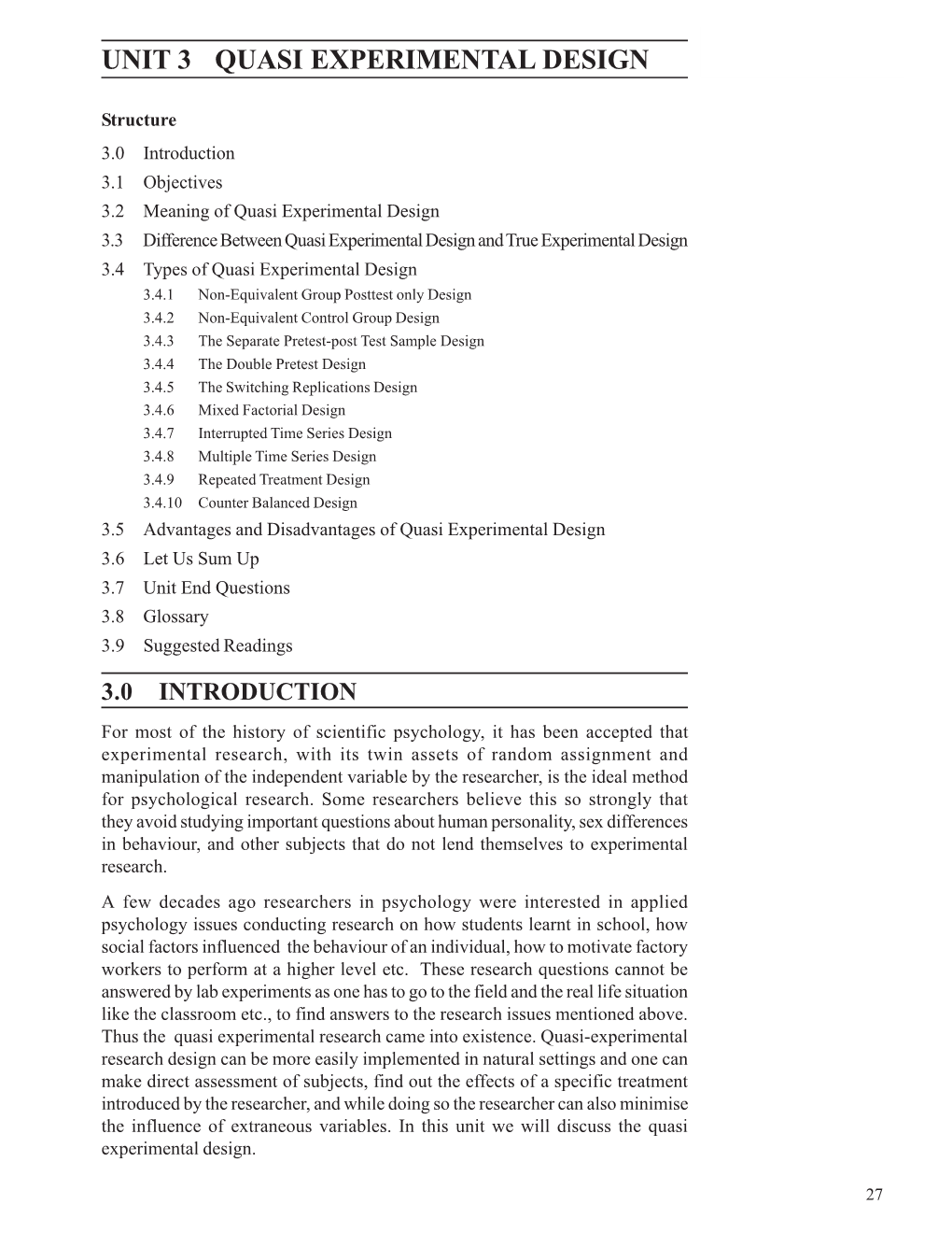 UNIT 3 QUASI EXPERIMENTAL DESIGN Factorial Design