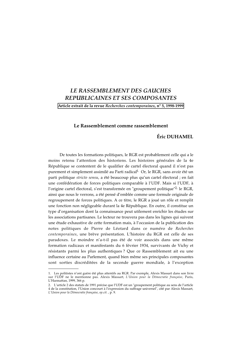 LE RASSEMBLEMENT DES GAUCHES REPUBLICAINES ET SES COMPOSANTES Article Extrait De La Revue Recherches Contemporaines, N° 5, 1998-1999