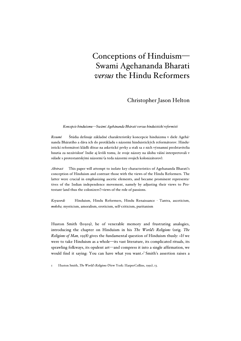 Conceptions of Hinduism— Swami Agehananda Bharati Versus the Hindu Reformers