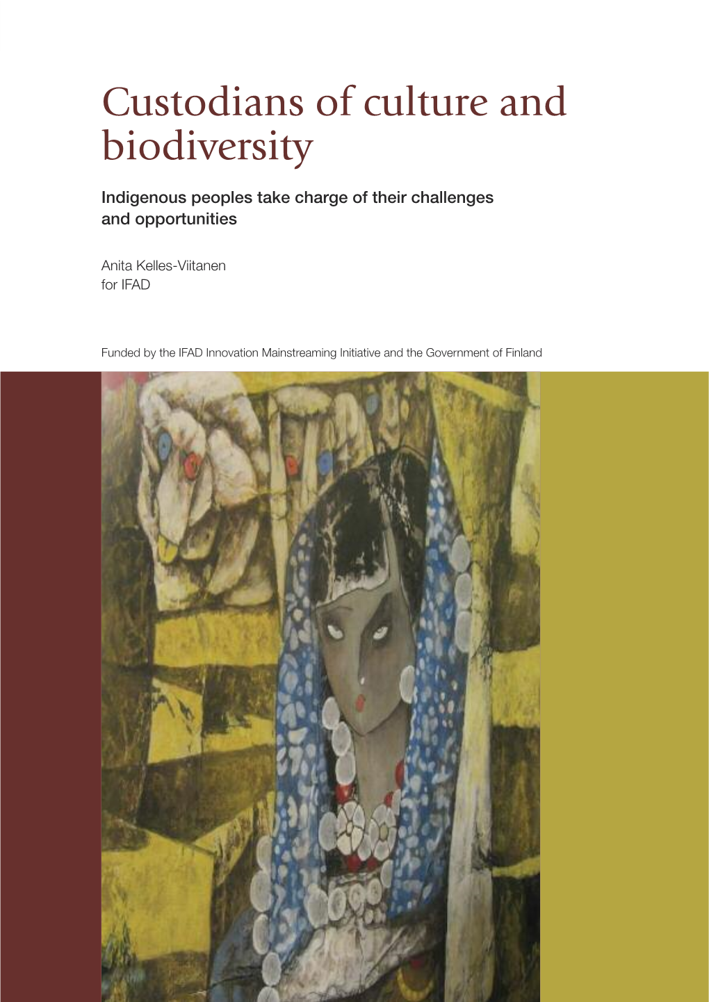 Custodians of Culture and Biodiversity