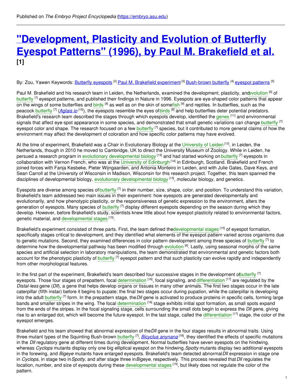 Development, Plasticity and Evolution of Butterfly Eyespot Patterns" (1996), by Paul M