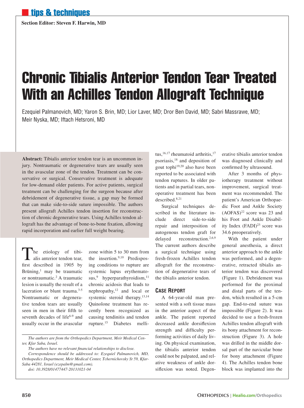 Chronic Tibialis Anterior Tendon Tear Treated with an Achilles Tendon Allograft Technique