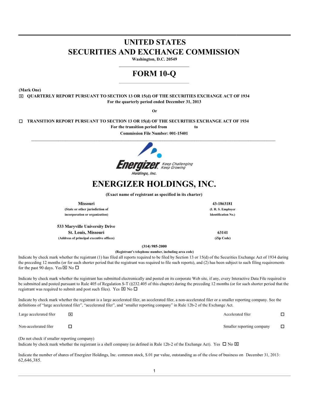 ENERGIZER HOLDINGS, INC. (Exact Name of Registrant As Specified in Its Charter)