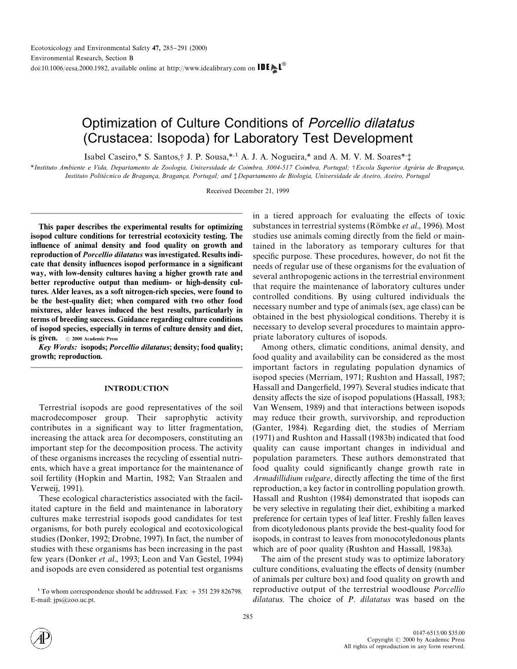 Optimization of Culture Conditions of Porcellio Dilatatus (Crustacea: Isopoda) for Laboratory Test Development Isabel Caseiro,* S