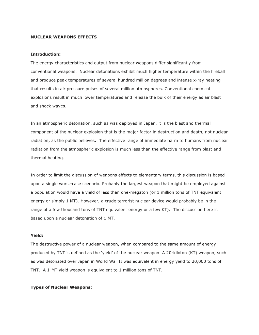 NUCLEAR WEAPONS EFFECTS Introduction: the Energy Characteristics and Output from Nuclear Weapons Differ Significantly from Conve