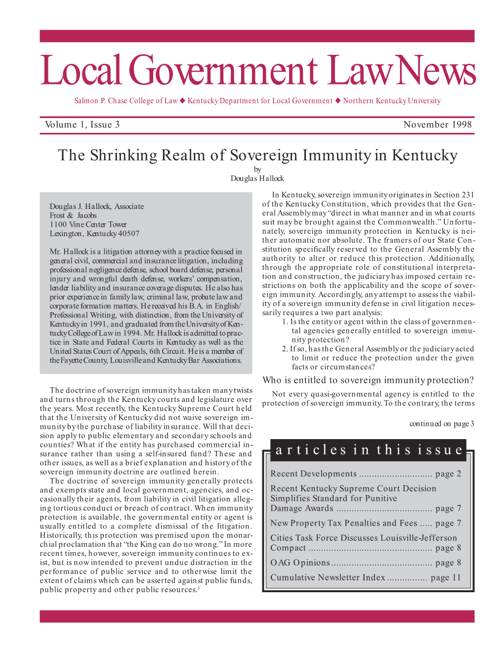 The Shrinking Realm of Sovereign Immunity in Kentucky by Douglas Hallock in Kentucky, Sovereign Immunity Originates in Section 231 Douglas J