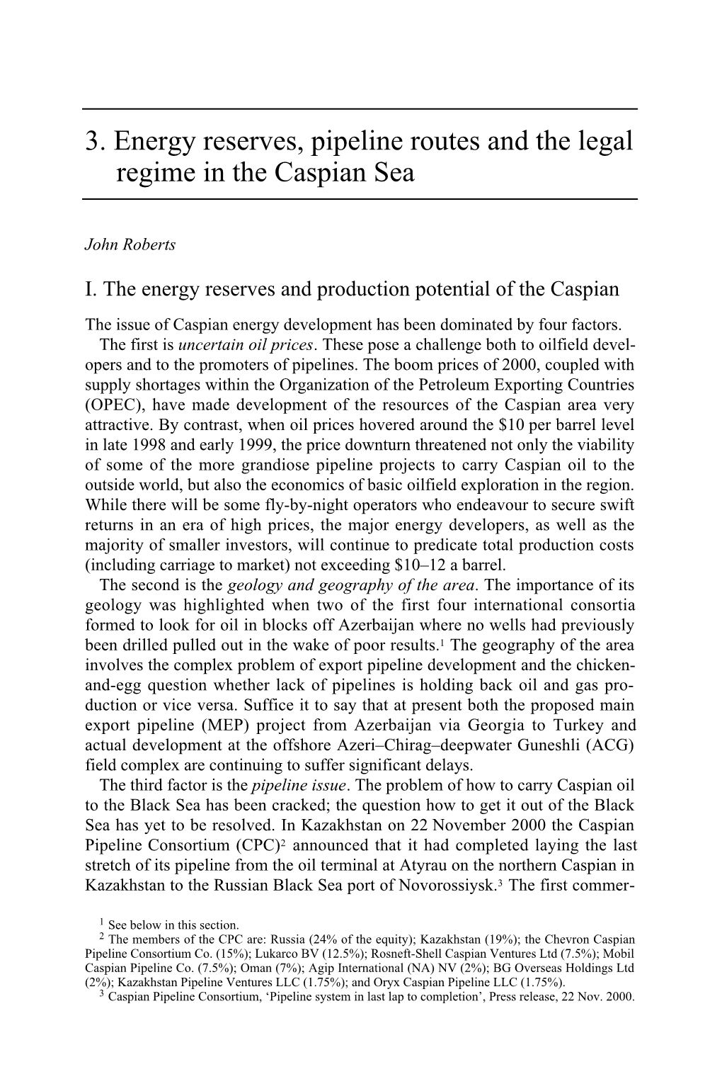 3. Energy Reserves, Pipeline Routes and the Legal Regime in the Caspian Sea