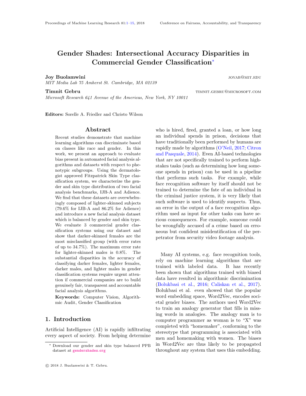 Gender Shades: Intersectional Accuracy Disparities in Commercial Gender Classiﬁcation∗