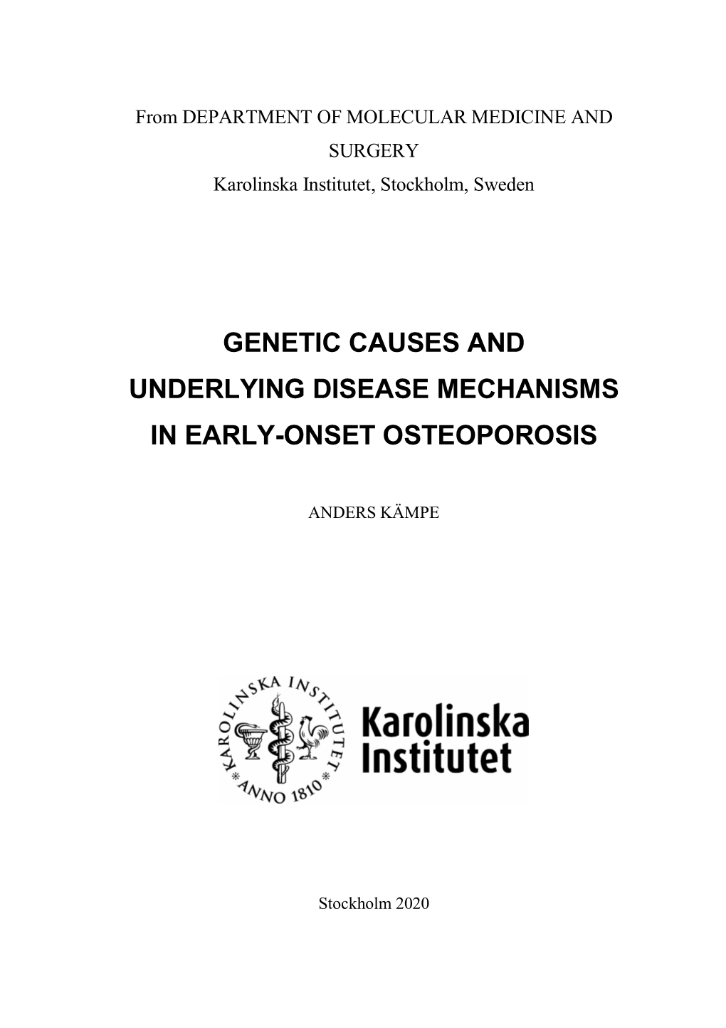 Genetic Causes and Underlying Disease Mechanisms in Early-Onset Osteoporosis