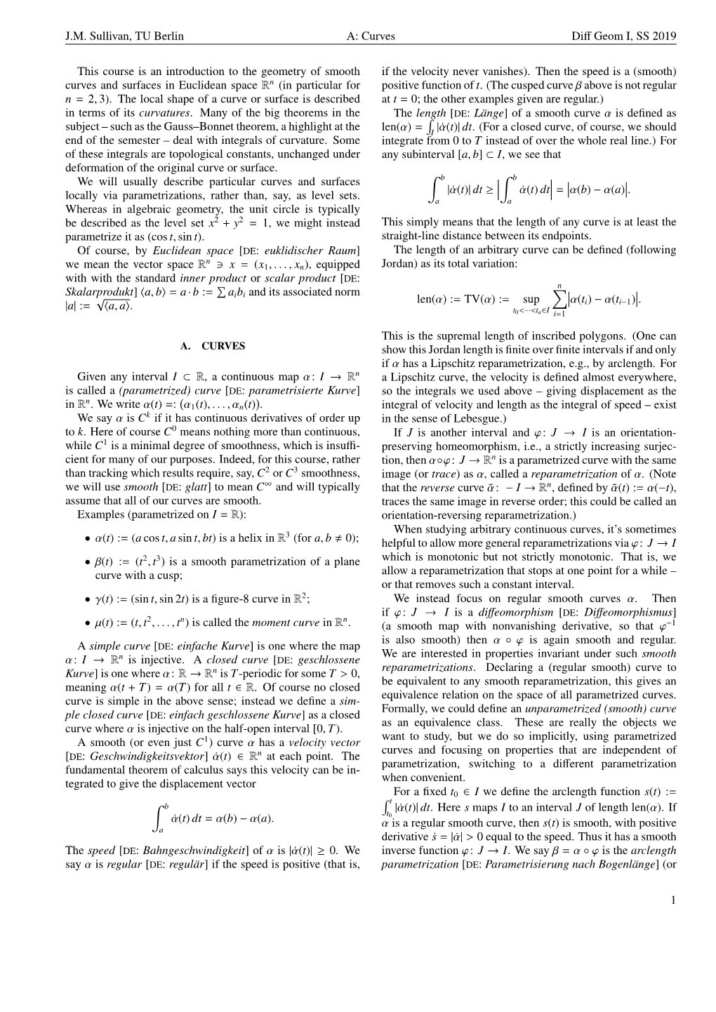 J.M. Sullivan, TU Berlin A: Curves Diff Geom I, SS 2019 This Course Is an Introduction to the Geometry of Smooth Curves and Surf