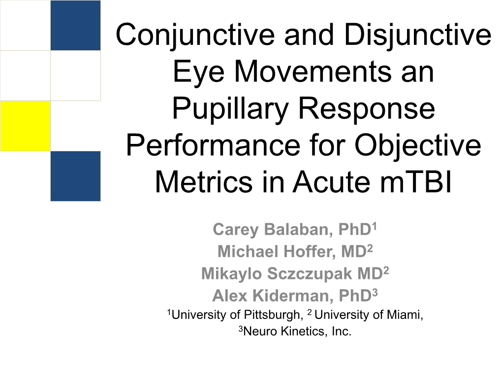 Conjunctive and Disjunctive Eye Movements an Pupillary Response Performance for Objective Metrics in Acute Mtbi