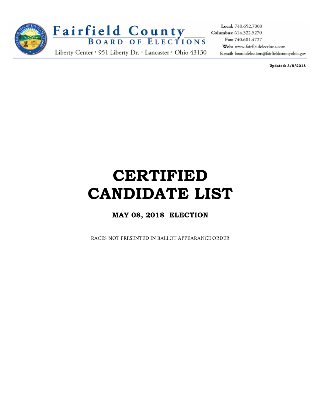 Candidate Details Printed: 3/8/2018 STATE of OHIO Attorney General Vote for 1 FTC 01/01/2019 05/08/2018 Dave Yost REP