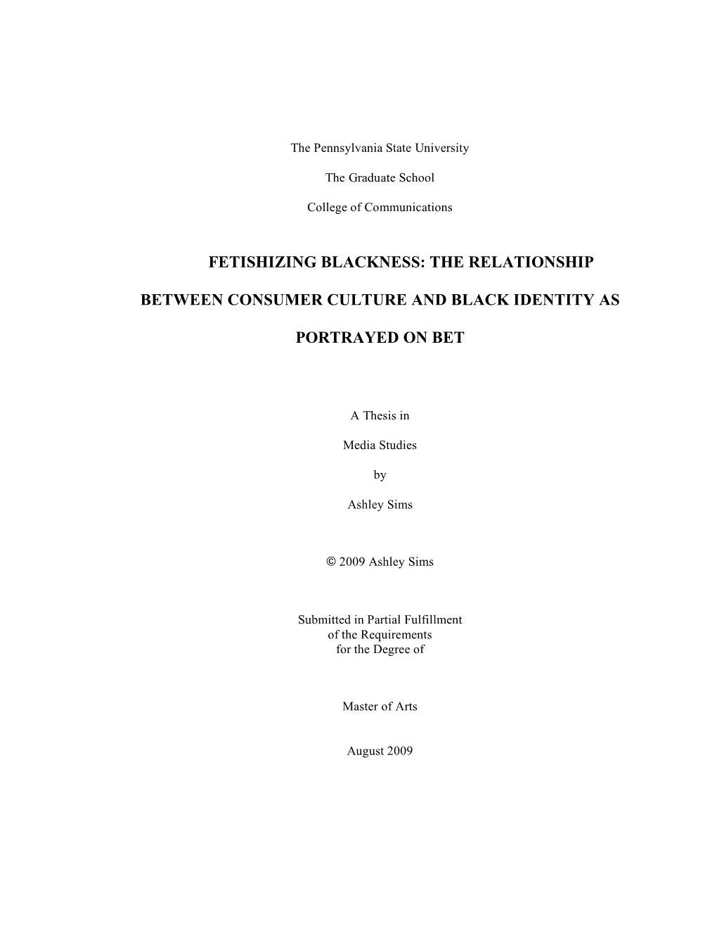 Fetishizing Blackness: the Relationship Between Consumer Culture And