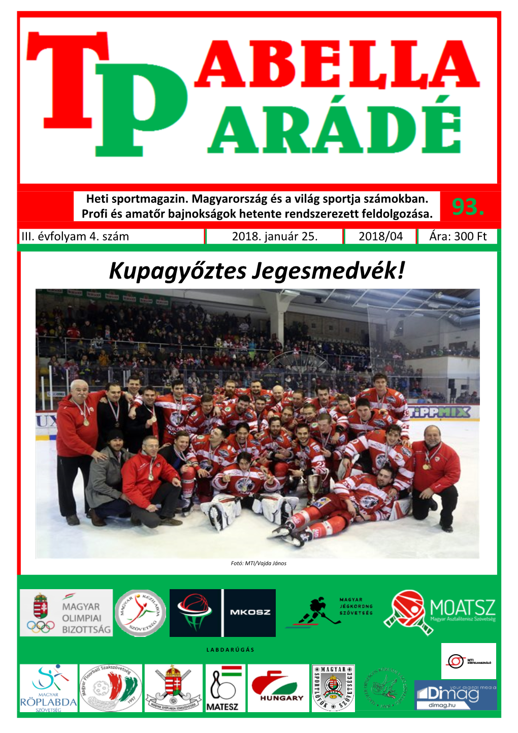 Tabellaparádé - Hetente Megjelenő Sportmagazin