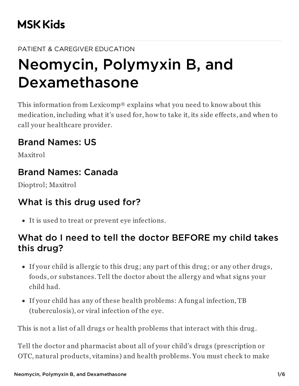 Neomycin, Polymyxin B, and Dexamethasone