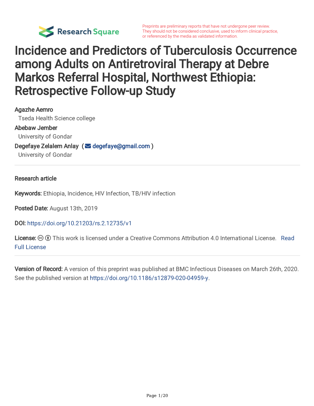 Incidence and Predictors of Tuberculosis Occurrence Among Adults on Antiretroviral Therapy at Debre Markos Referral Hospital, No