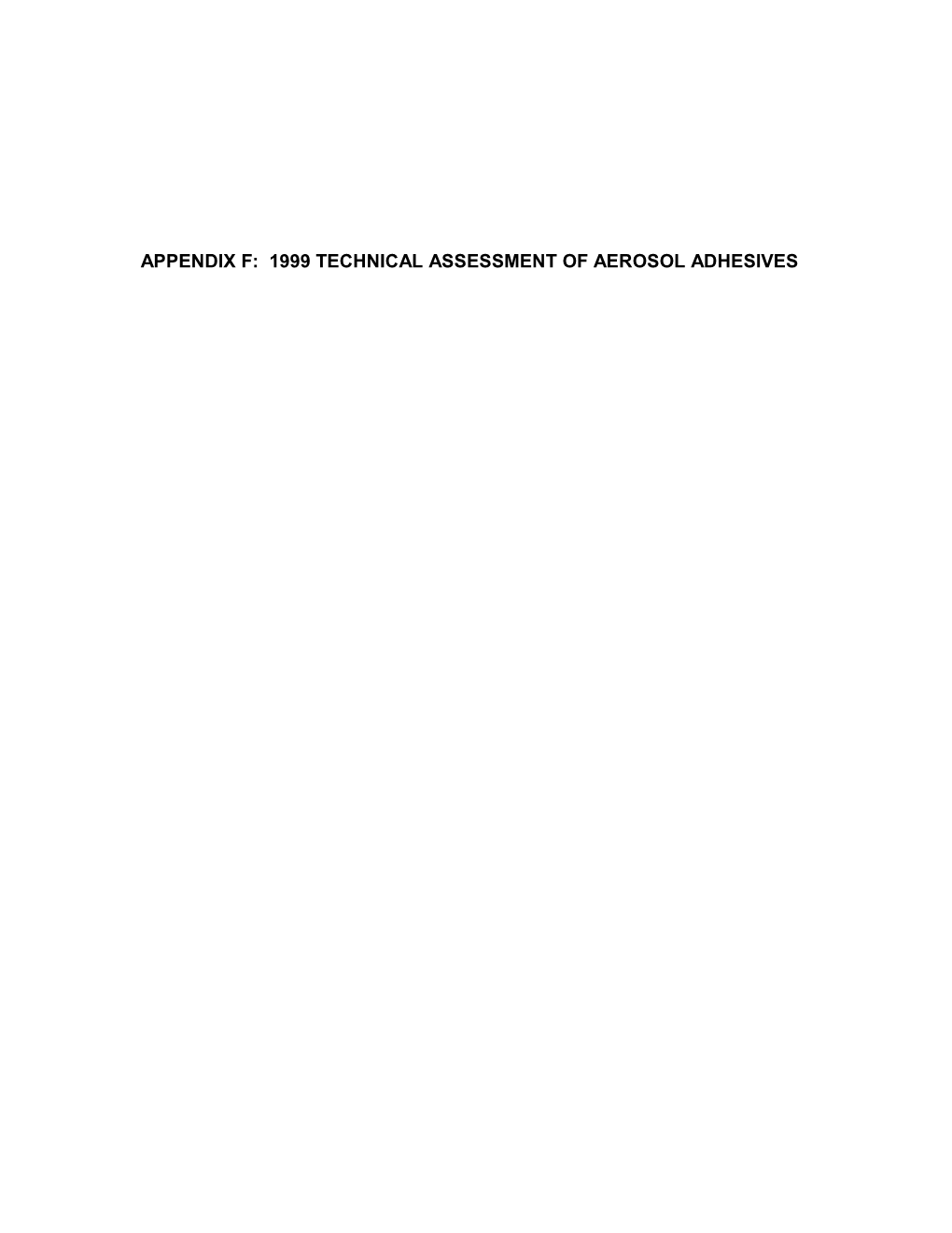 APPENDIX F: Technical Assessment of Aerosol Adhesives