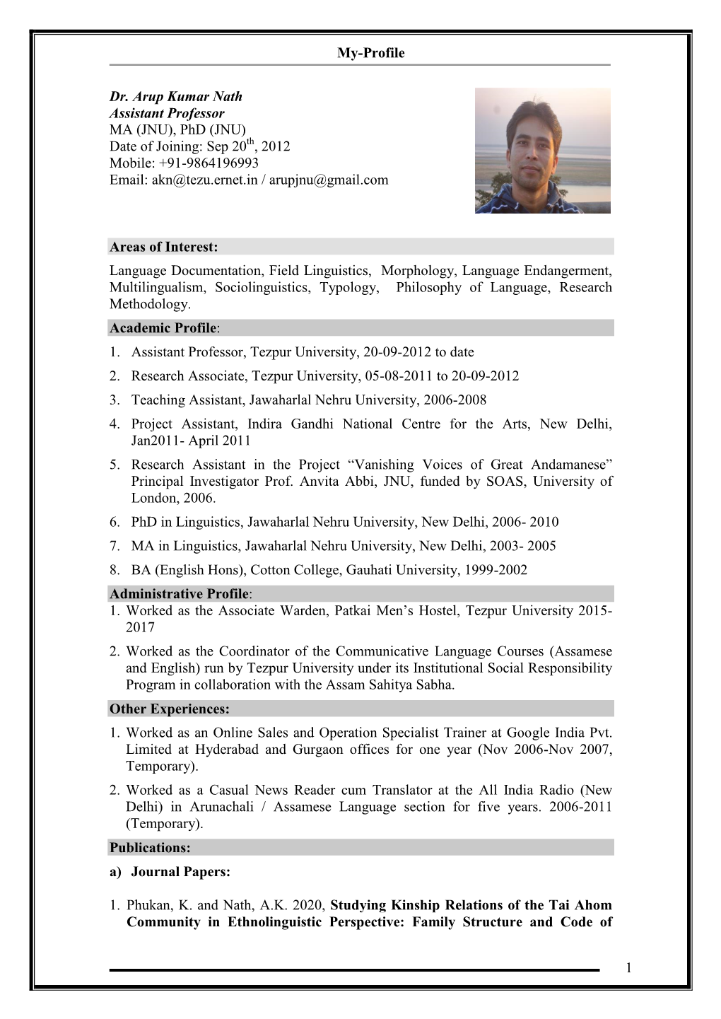 My-Profile 1 Dr. Arup Kumar Nath Assistant Professor MA (JNU)