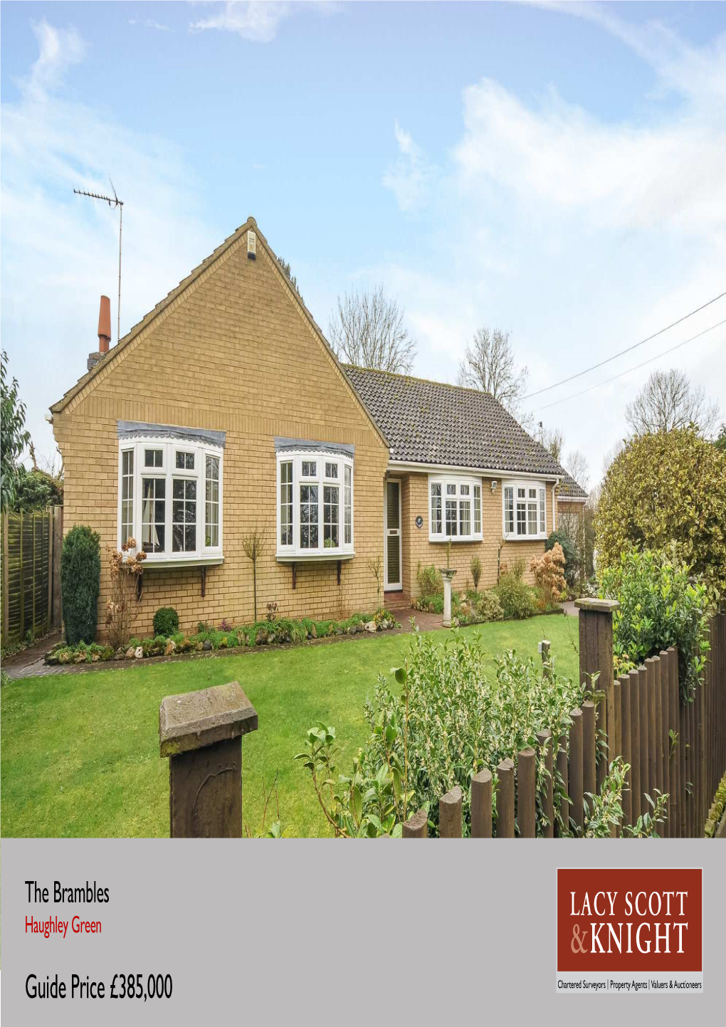 Guide Price £385,000 the Brambles Fir Tree Lane | Haughley Green | Stowmarket | IP14 3RL