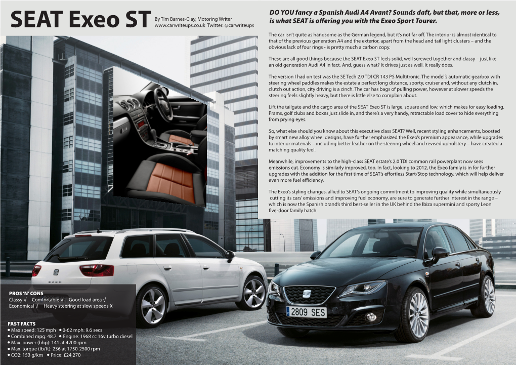 SEAT Exeo ST Twitter: @Carwriteups the Car Isn’T Quite As Handsome As the German Legend, but It’S Not Far O