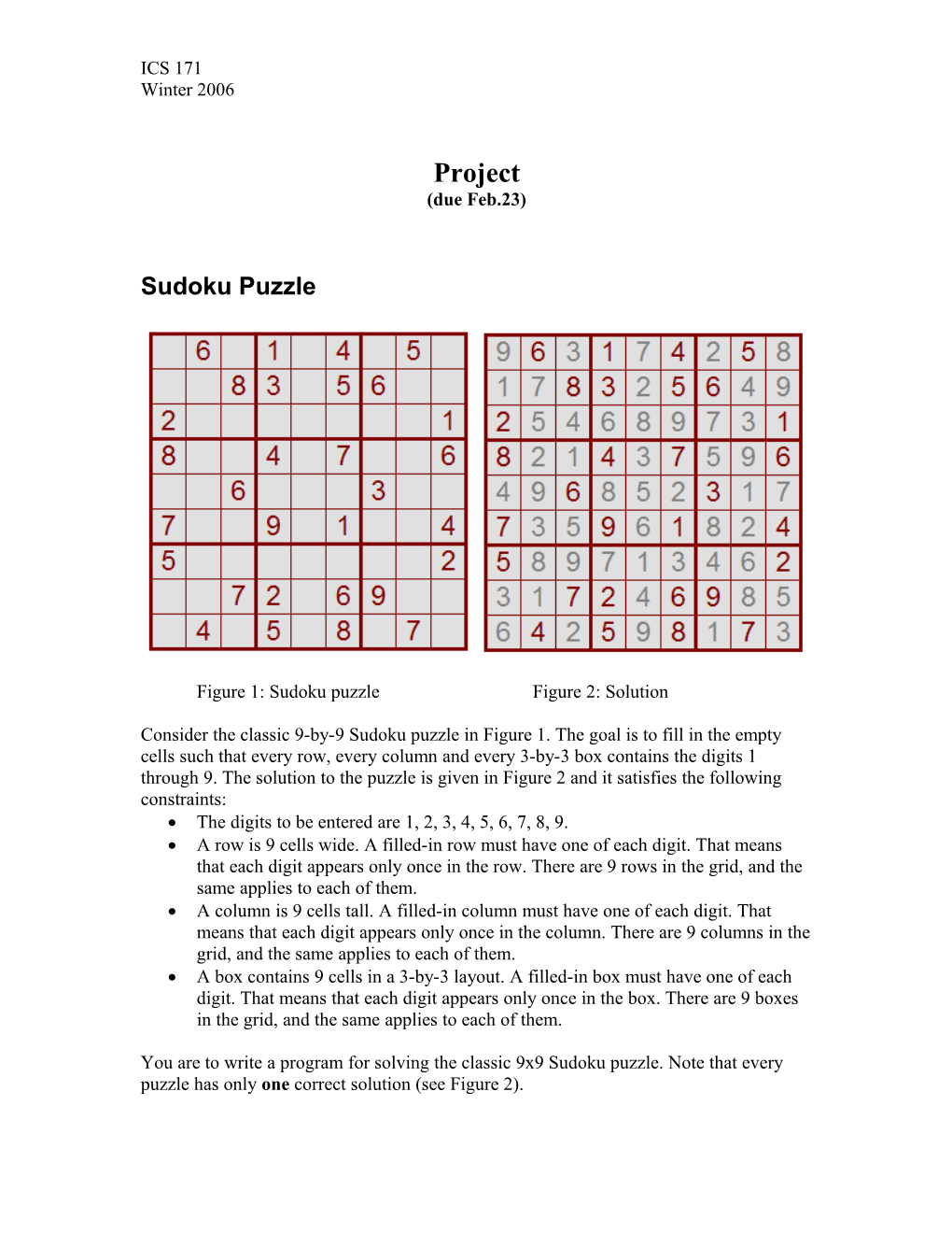 Figure 1: Sudoku Puzzle Figure 2: Solution