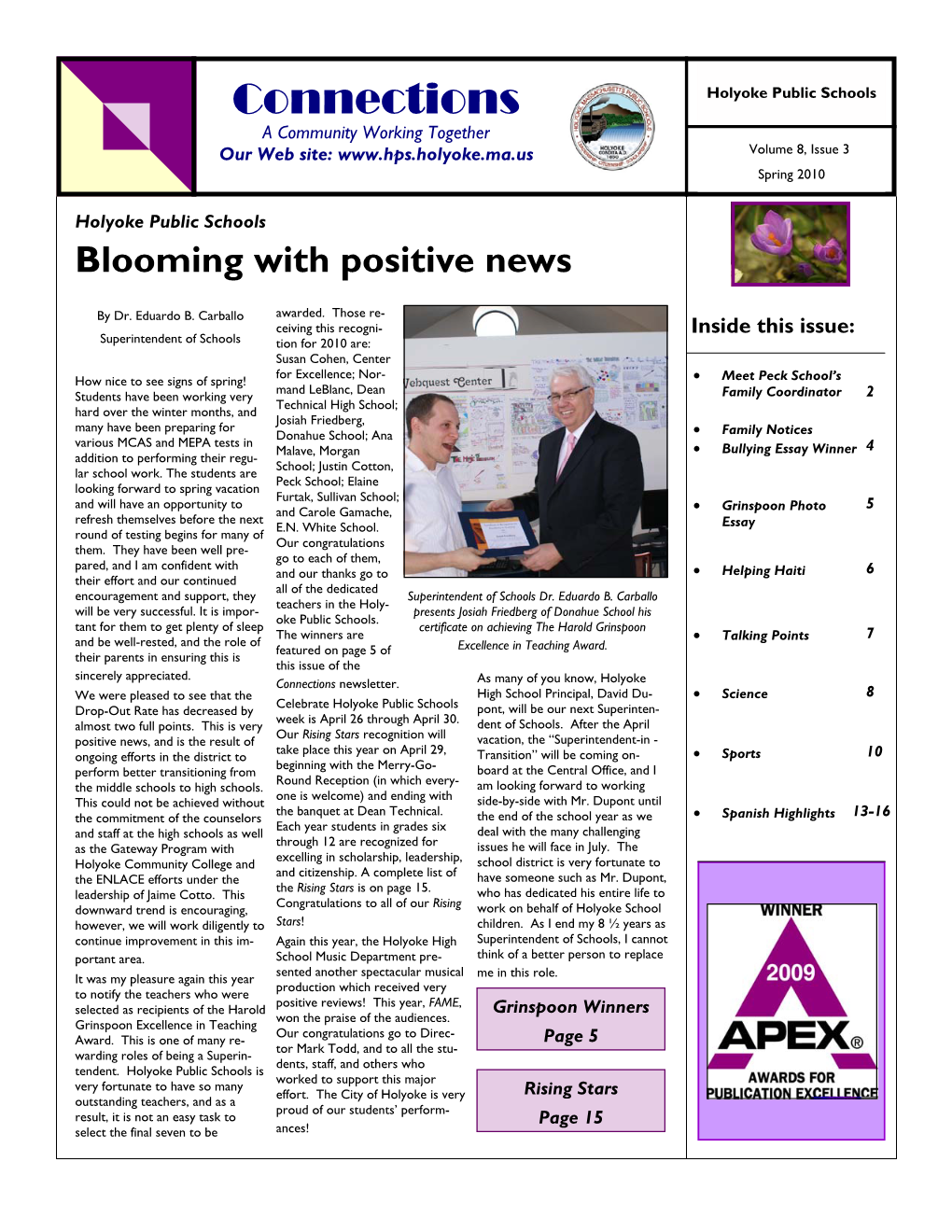 Connections Holyoke Public Schools a Community Working Together Our Web Site: Volume 8, Issue 3 Spring 2010