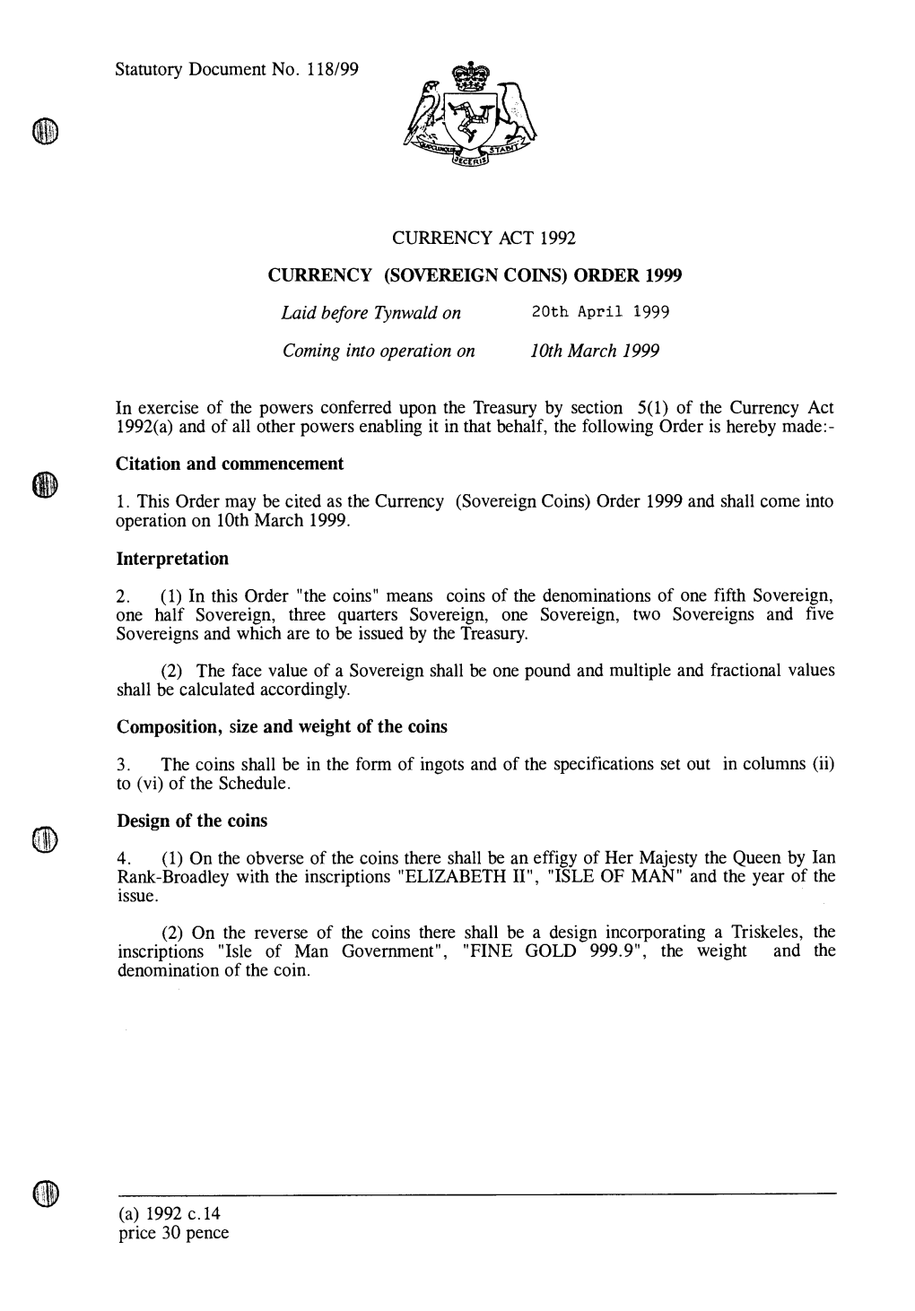 (SOVEREIGN COINS) ORDER 1999 Laid Before Tynwald on 20Th April