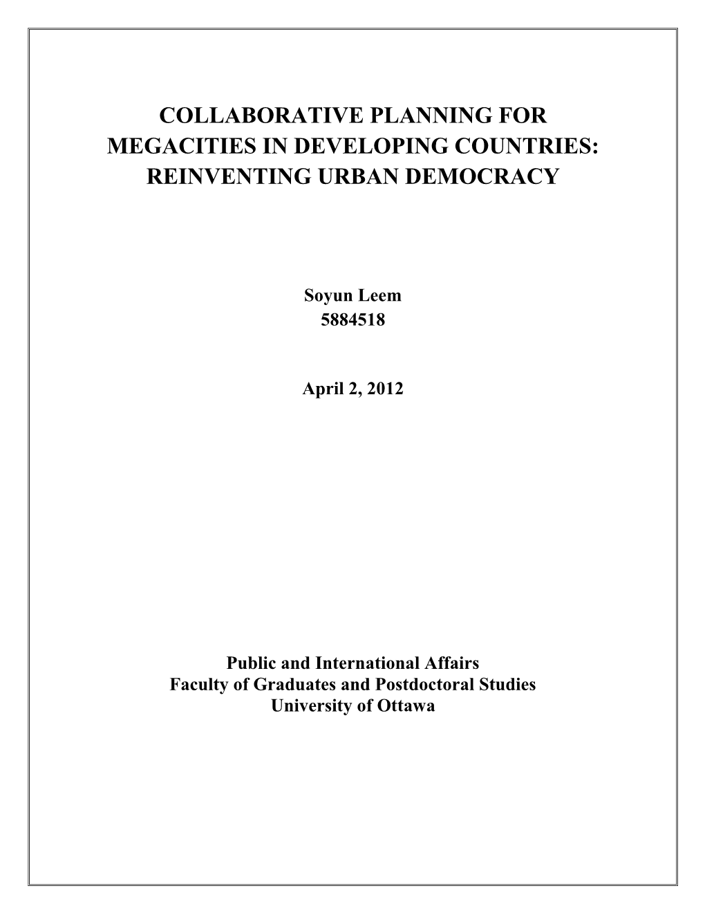 Collaborative Planning for Megacities in Developing Countries: Reinventing Urban Democracy