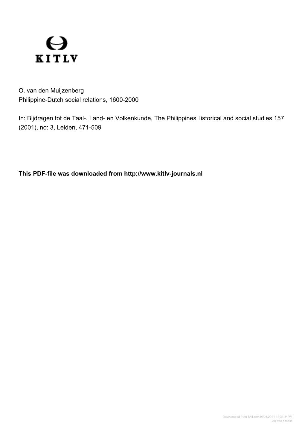 O. Van Den Muijzenberg Philippine-Dutch Social Relations, 1600-2000 In: Bijdragen Tot De Taal-, Land- En Volkenkunde, the Philip