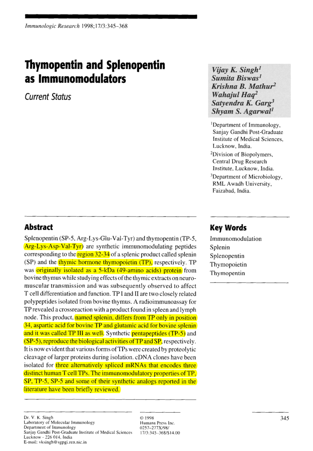 Thymopentin and Splenopentin As Immunomodulators Current Stutus