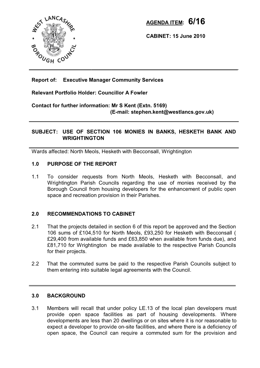 Report Of: Executive Manager Community Services