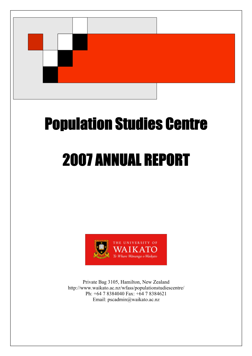 Population Studies Centre 2007 ANNUAL REPORT