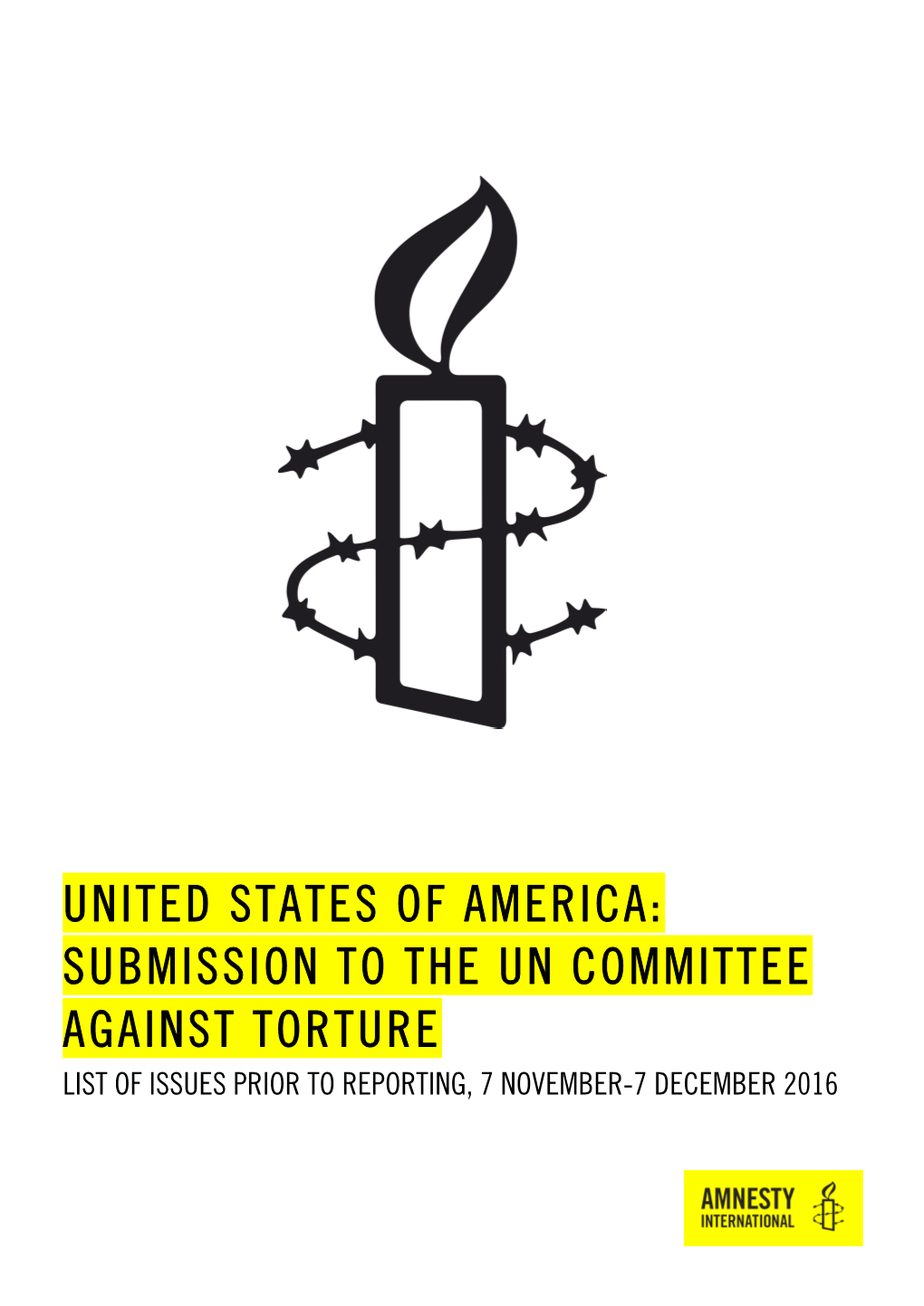 Submission to the Un Committee Against Torture List of Issues Prior to Reporting, 7 November-7 December 2016