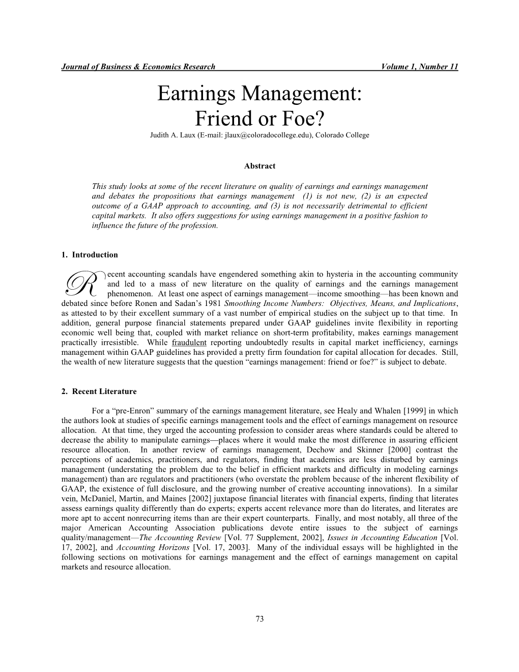 Earnings Management: Friend Or Foe? Judith A