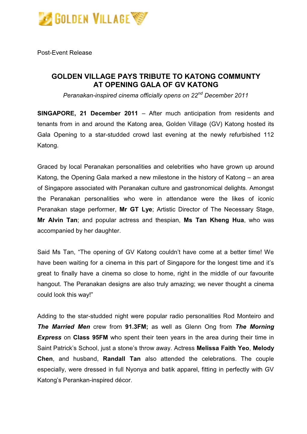 GOLDEN VILLAGE PAYS TRIBUTE to KATONG COMMUNTY at OPENING GALA of GV KATONG Peranakan-Inspired Cinema Officially Opens on 22Nd December 2011