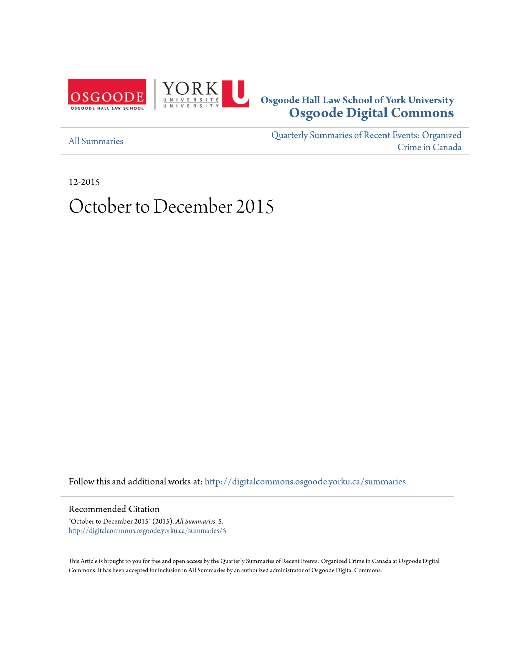 October to December, 2015 Organized Crime in Canada: a Quarterly Summary