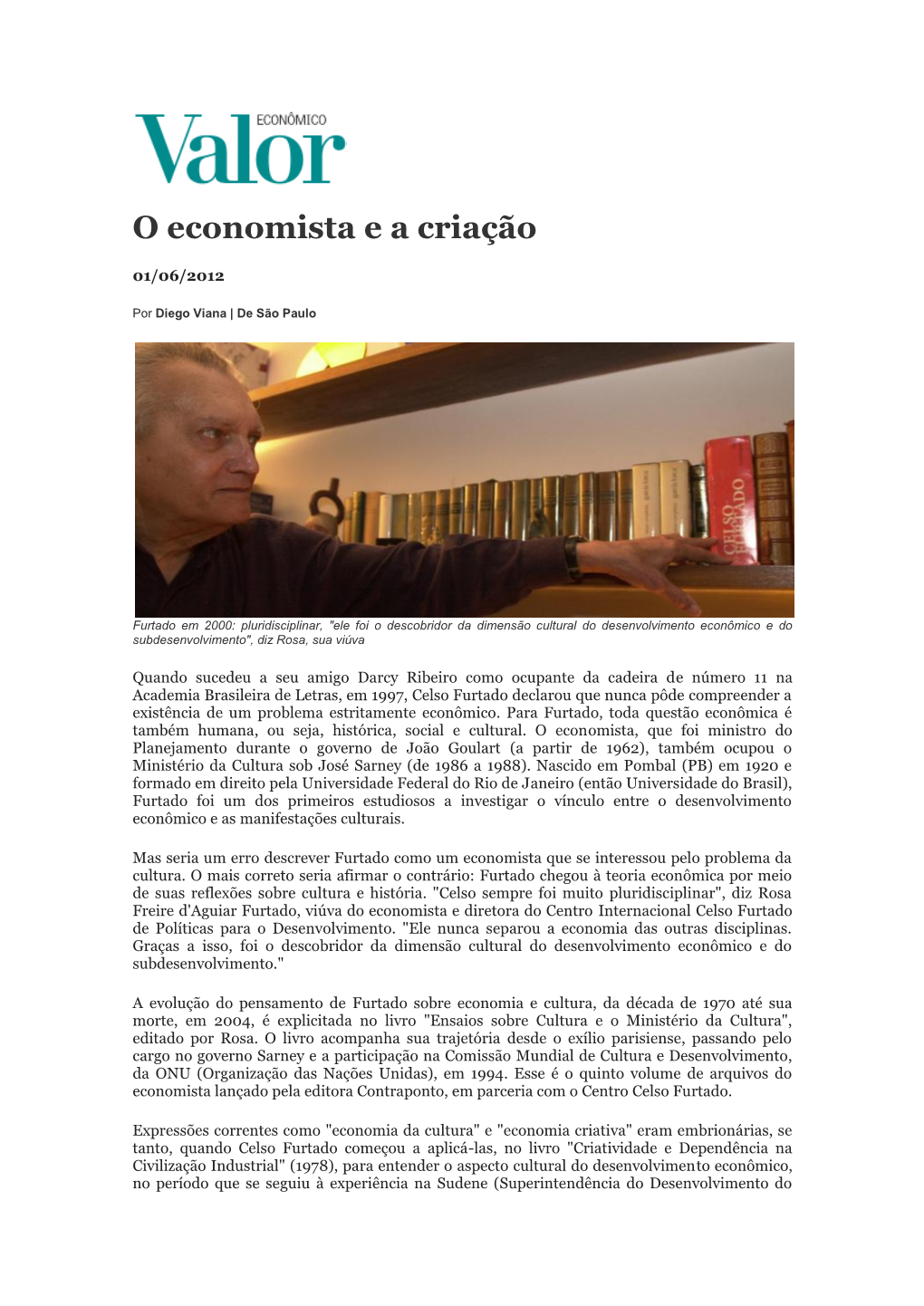 O Economista E a Criação