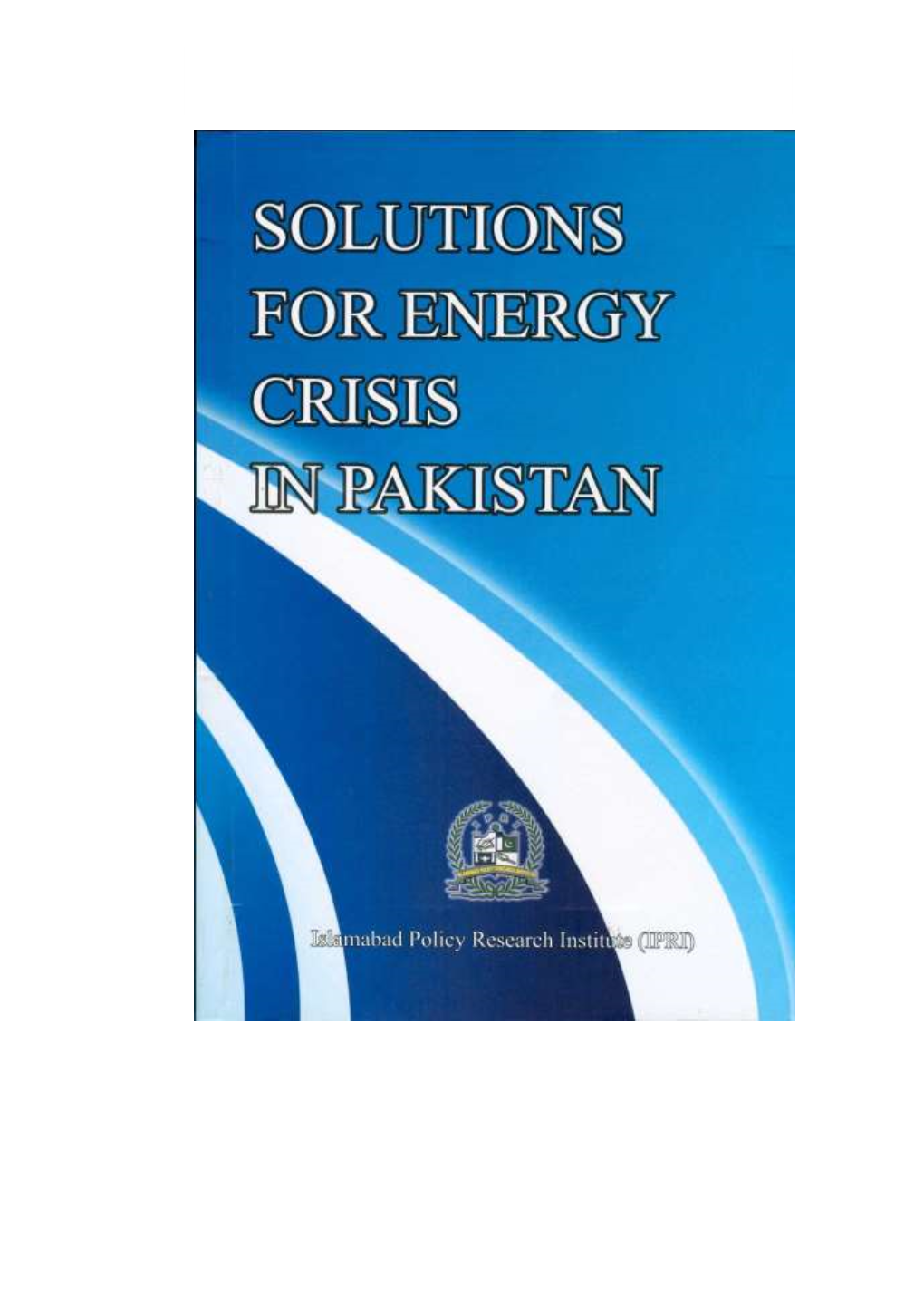 Solutions for Energy Crisis in Pakistan I